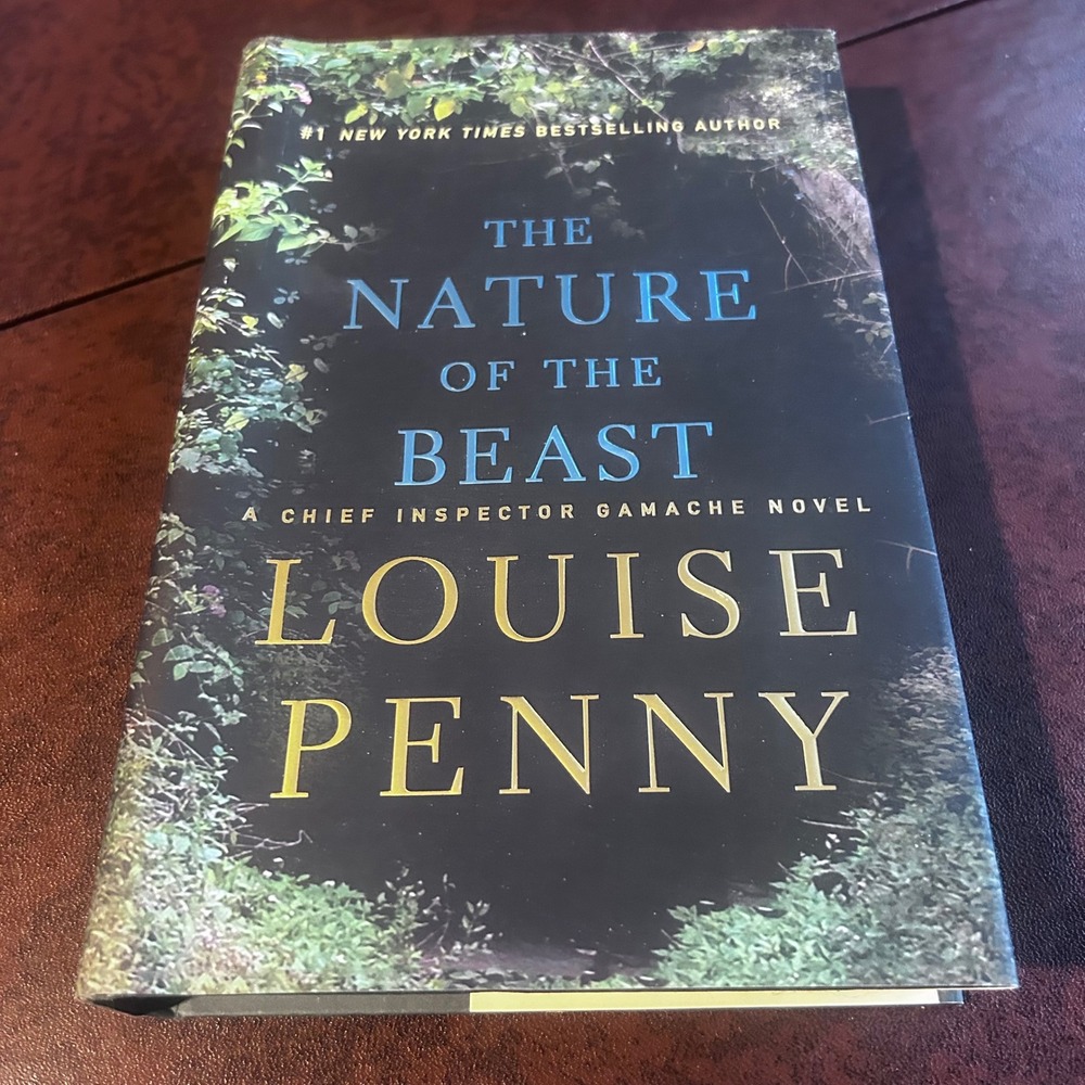 The Nature of the Beast Louise Penny Chief Inspector Gamache Hardcover Mystery